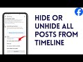How To Hide / Unhide All Posts From Facebook Timeline