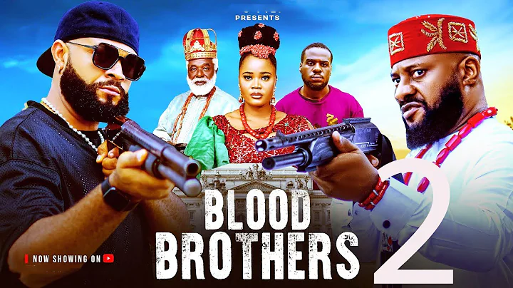 BLOOD BROTHERS (NEW MOVIE) YUL EDOCHIE/STEPHEN ODIMGBE/ GREAT ITOYA 2025 LATEST NOLLYWOOD MOVIE