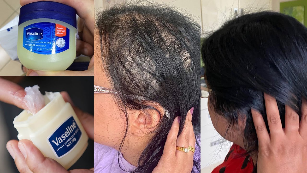 How to use Vaseline for double hair growth, your hair will grow 3 times