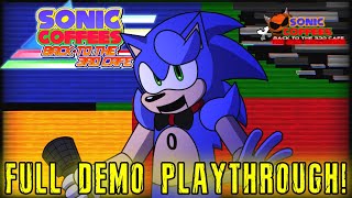 Sonic Coffee's Remake: Back To The 3rd Cafe | 100% Full Demo Playthrough!