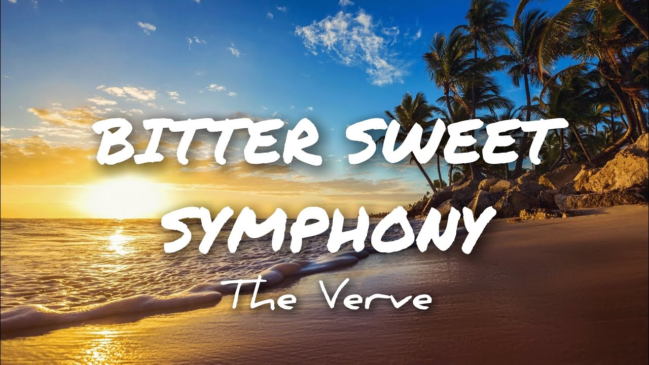 The Verve Bittersweet Symphony Lyrics Meaning THE VERVE | BITTER SWEET SYMPHONY lyrics - YouTube