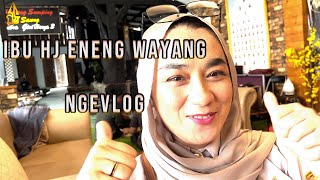 IBU HJ ENENG WAYANG DIAJAR NGE VLOG