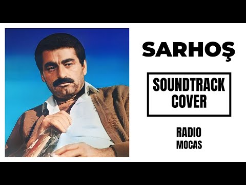 Sarhoş Film Müziği - Soundtrack ( Cover )