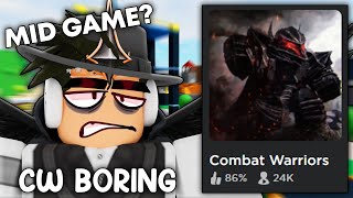 IS Combat Warriors BORING? (Roblox Combat Warriors)