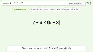 Master Order of Operations: Solve 7-9(5-8)