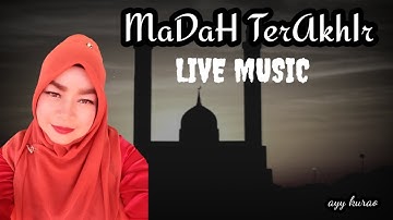 Lagu madah terakhir || jika terdengar suara azan by afrima