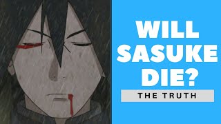 Will Sasuke Die in Boruto? The truth behind Sasuke Uchiha's Death!