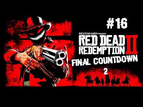 Топим до финального финала в финале ► 16 Прохождение Red Dead Redemption 2