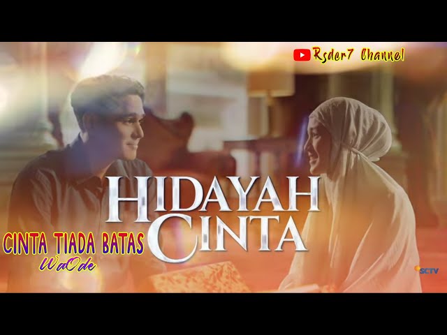 Cinta Tiada Batas ( Lirik ) OST Hidayah Cinta ~ SCTV || WaOde class=