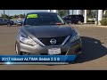 2017 Nissan ALTIMA Sedan 2.5 S Merced  Turlock  Modesto  Fresno  Los Banos
