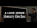 A Look Inside Glengarry Glen Ross