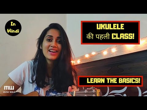 Learn Ukulele  Class 1  Beginner Lesson  Hindi  Musicwale