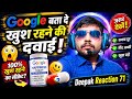 Google bata do Khush Rahane ki Dawai__google batao khush rehne ki dawai#video#deepakreaction71