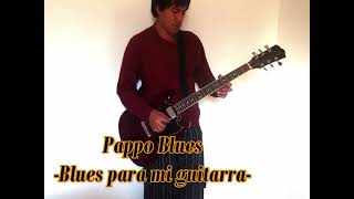 Blues para mi guitarra - Pappo Blues (Cover) - YouTube