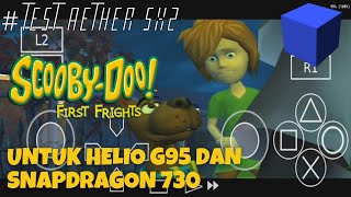 Test aether sx2 - scooby doo first frights di helio g95 dan snapdragon 730 screenshot 4