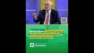 Coral 5G rompe el techo histórico de impunidad, sostiene Pancho Álvarez