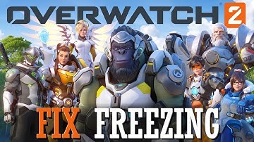 How to Solve Overwatch 2 Freezing | Fix Freezing / Closing issues  |Easy Ways to Solve