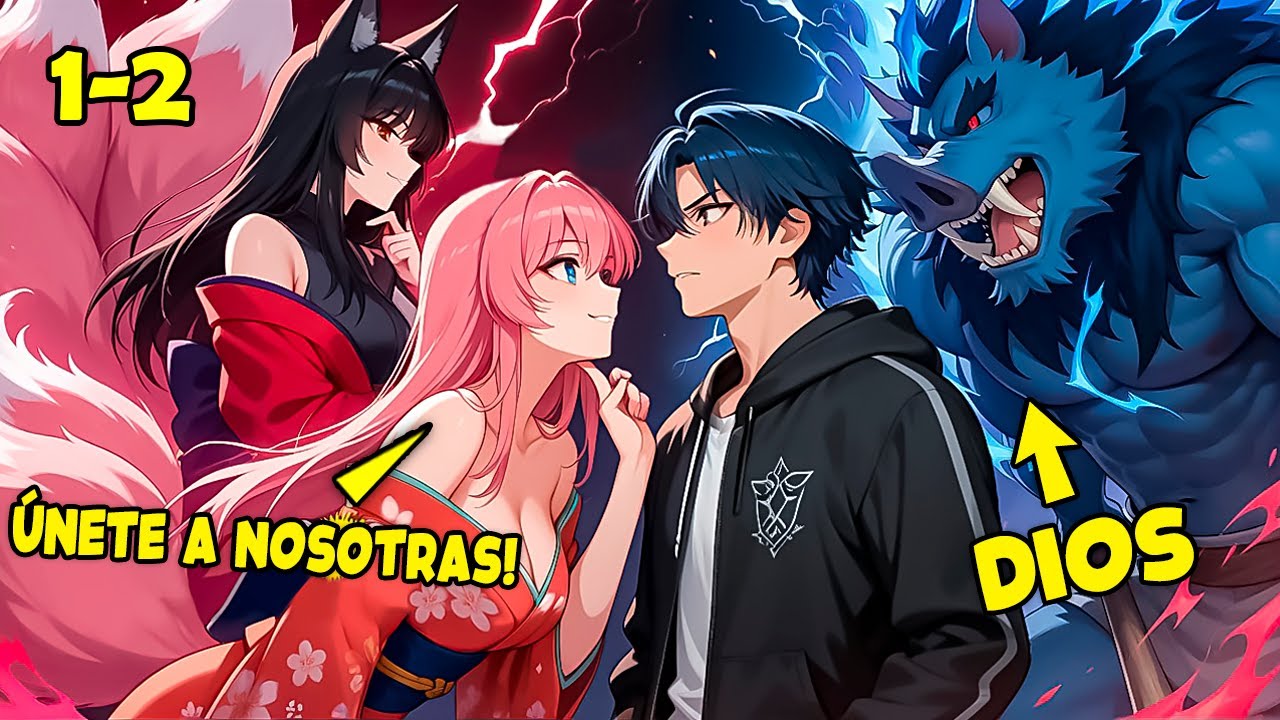 🔶(1-2) Lo Menospreciaron, Pero Invocó al Dios Más Fuerte y Fue Invitado por Bellezas Enemigas