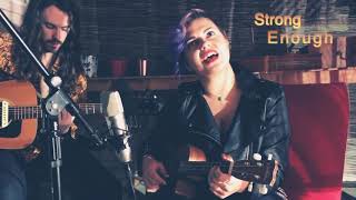 “Strong Enough” (live) - Phoebe Silva with Young Patches