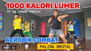 1000 KALORI LUMER | AEROBIK COMBAT PALING BRUTAL