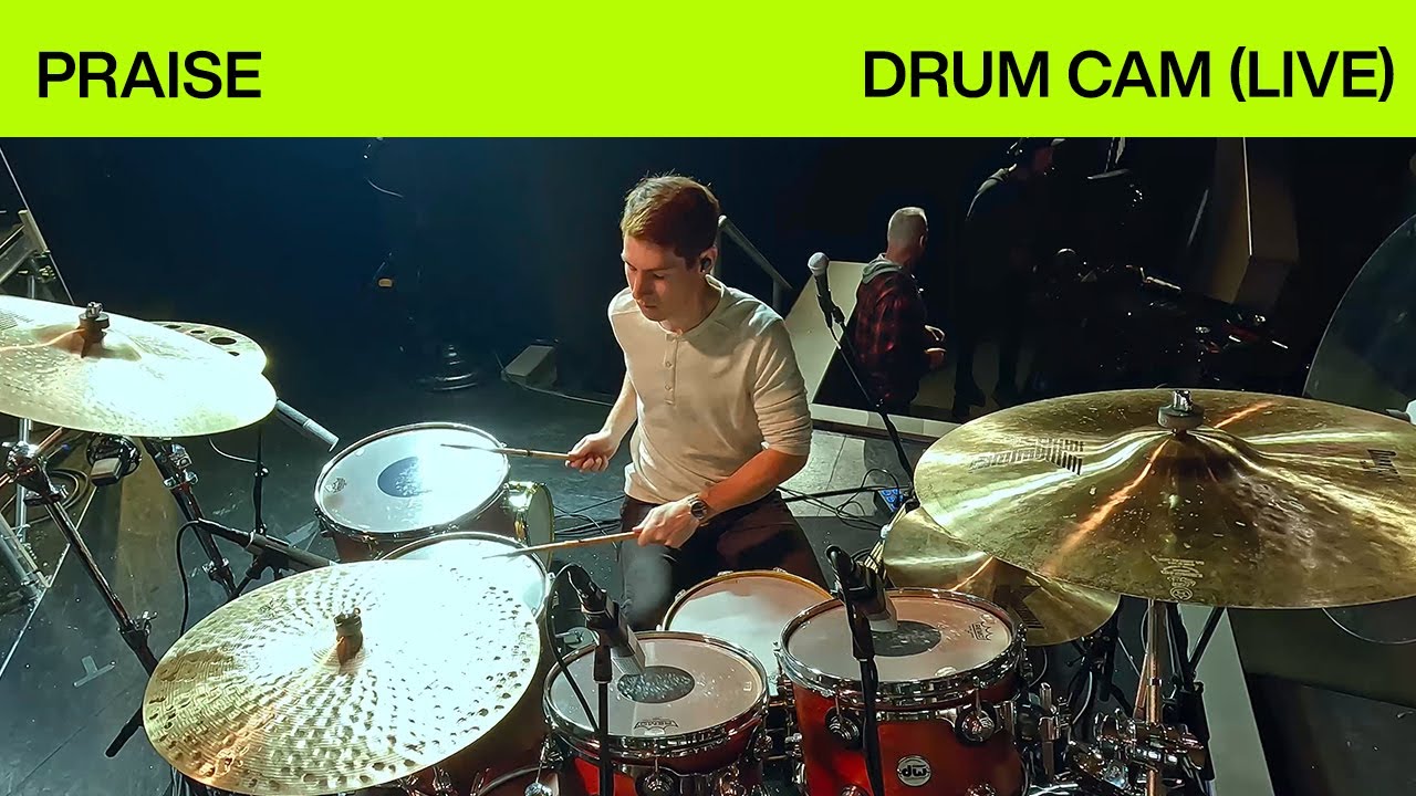 Praise | Live Drum Cam | @elevationworship