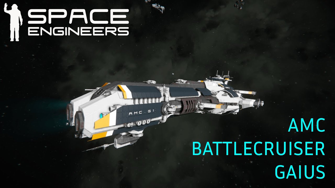 AMC BATTLECRUISER GAIUS Space Engineers ship review YouTube