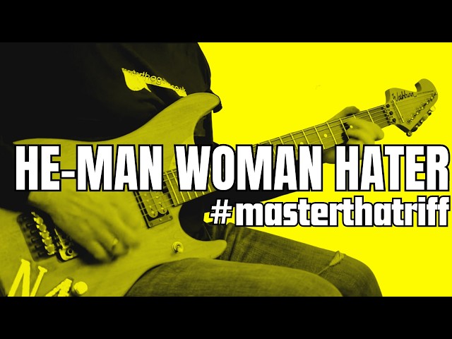 How to REALLY play the He-Man Woman Hater Riff (w/TAB) - MasterThatRiff! 99 class=