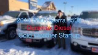 2014 GMC Sierra - Duramax Diesel - Cold Weather Start
