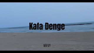 Mievy - Kafa Denge