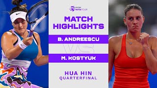 Bianca Andreescu vs. Marta Kostyuk | 2023 Hua Hin Quarterfinal | WTA Match Highlights