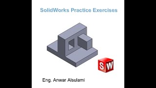 SolidWorks Practice Exercises:  P3-8