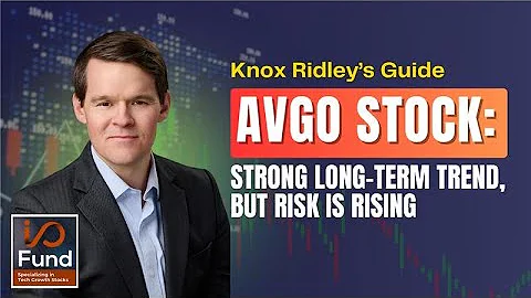 AVGO Stock: Strong Long-Term Trend, but Risk is Rising