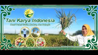 #Tanikarya Indonesia Optimalisasi Program (backsound lagu Petani)