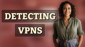 How Do Websites Detect VPN Use?