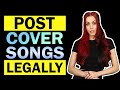 Don't Get Sued | Post Cover Songs LEGALLY on YouTube (Step by Step Guide)