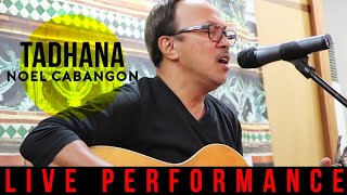 Noel Cabangon - Tadhana (Live Performance ) chords