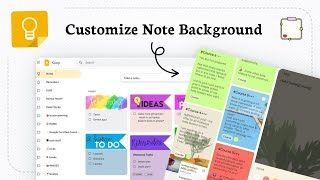 How to change the background in Google Keep (Visual Update)