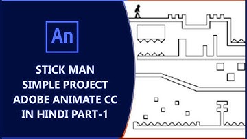 Stick Man Simple Project using Adobe Animate CC in Hindi Part 1 | Stick Man Animation