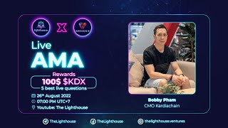 [LIVE AMA] THE LIGHTHOUSE X KARDIACHAIN