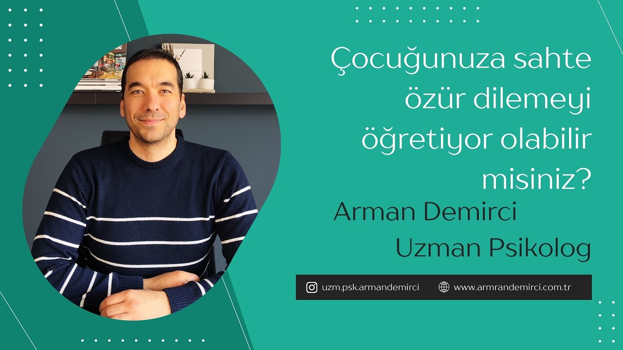 Çocuğunuza sahte özür dilemeyi öğretiyor olabilir misiniz?