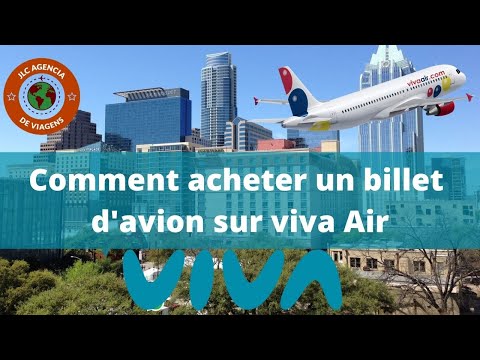 Comment acheter un billet d'avion sur viva Air partie 1 | JLC AGENCIA DE VIAGENS |