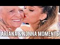 Ariana Grande & Nonna Moments