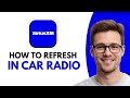 How To REFRESH SiriusXM Radio In Car (WORKING 2026!)