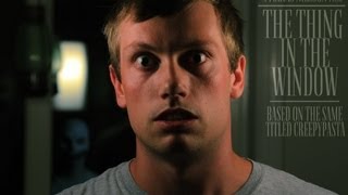 The Thing In The Window - Teaser Net Worth