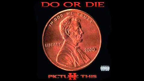 Do or Die - Bite The Bullet (Picture This 2)