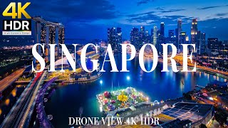 Singapore 4K drone view  Flying Over Singapore | Relaxation film with calming music  4k HDR