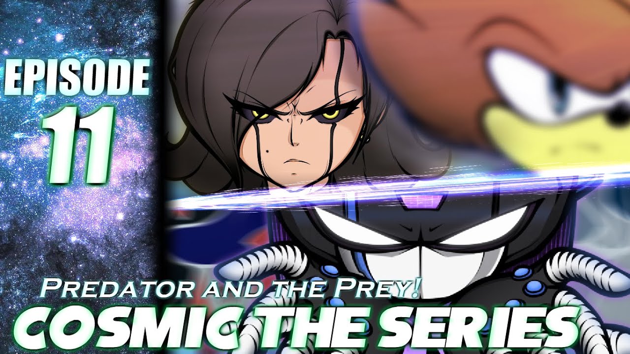 COSMIC: The Series Episode 11: The Predator and the Prey (Sprite ...