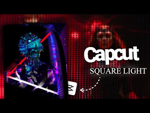 SQUARE LIGHT EFFECT  LIKE @SCRIPT CAPCUT TUTORIAL #CAPCUT #TUTORIAL #EDIT #AMV