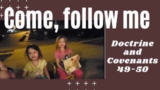 Famous Come, Follow Me, Week 20, Doctrine and Covenants 49-50, May 10-16, “That Which Is of God Is Light” Profile