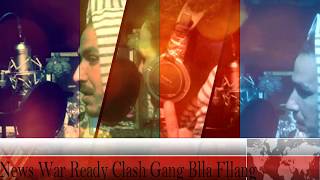 war ready gang bla flange clash  mr war